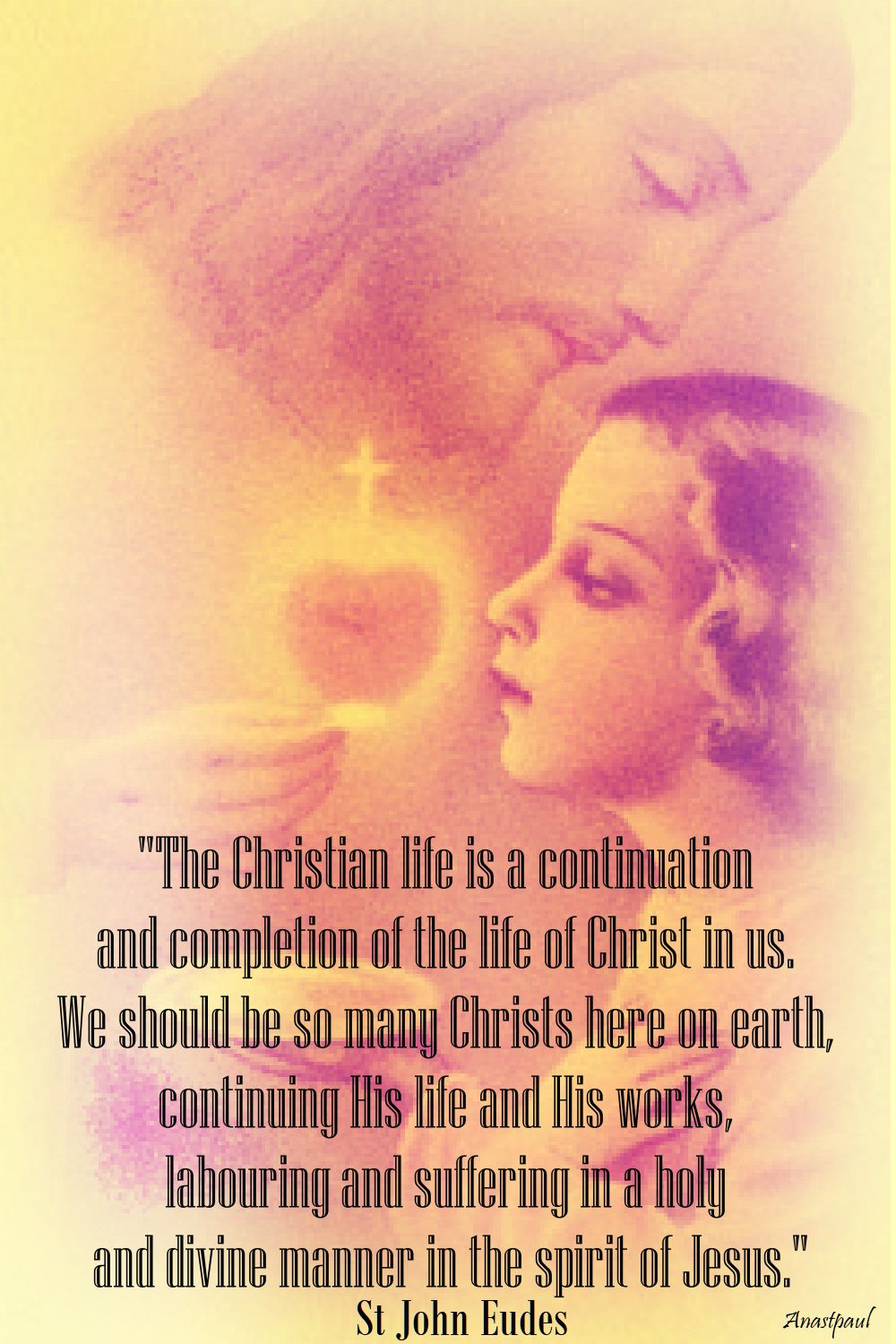 the christian life is a continuation - st john eudes