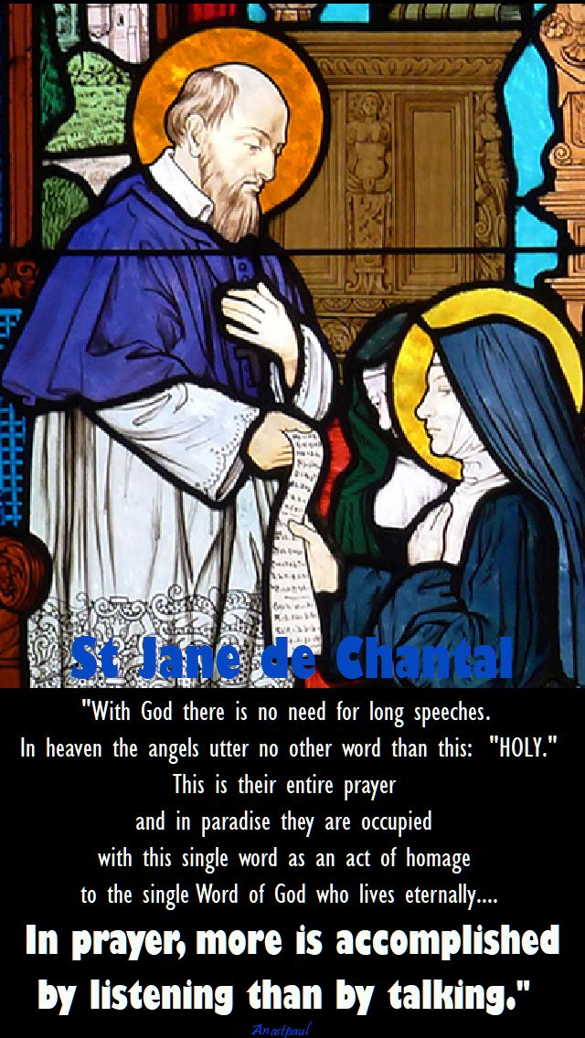 with god there is no need for long speeches - st jane de chantal