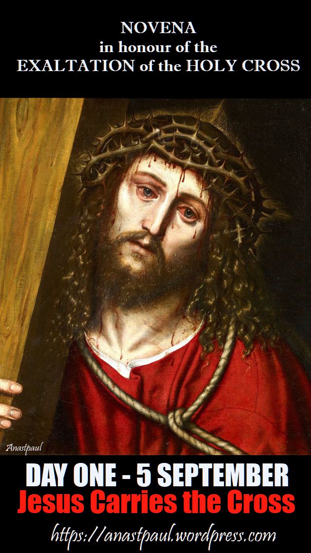 day one - 5 sept - jesus carries the Cross