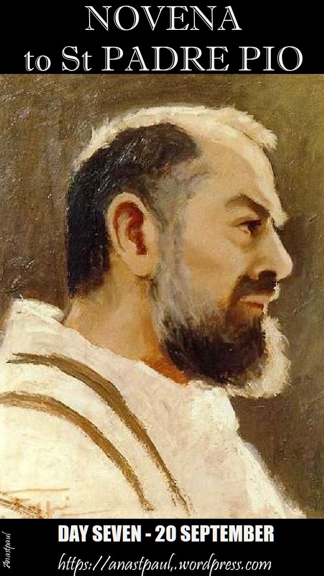 day seven - novena to st padre pio - 19 sept