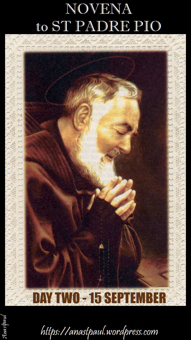 day two - novena st pio 15 sept