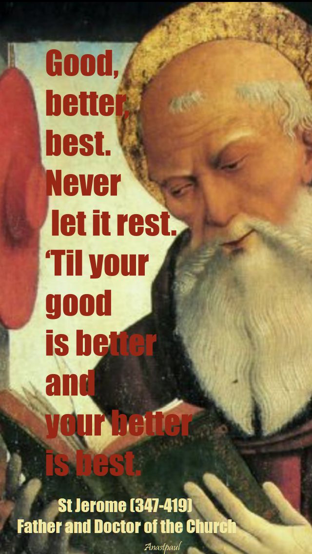 good better best - st jerome - 30 sept 2017