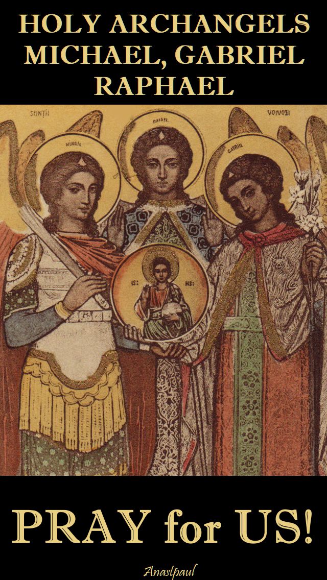 holy archangels - pray for us.2