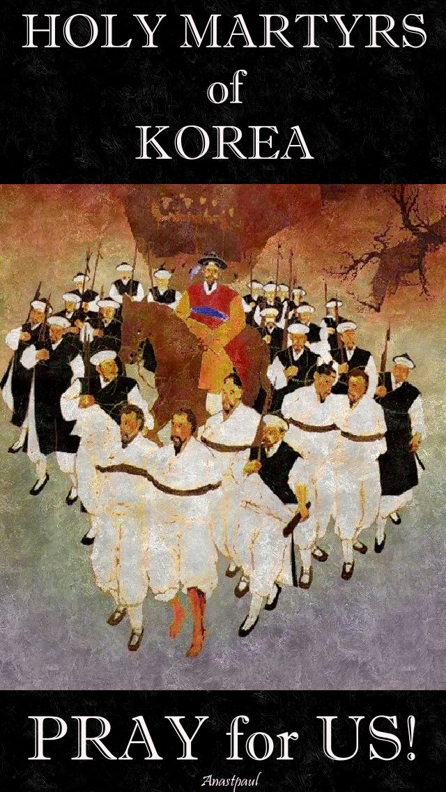 holy martyrs of korea pray for us - 20 sept 2017.no 2