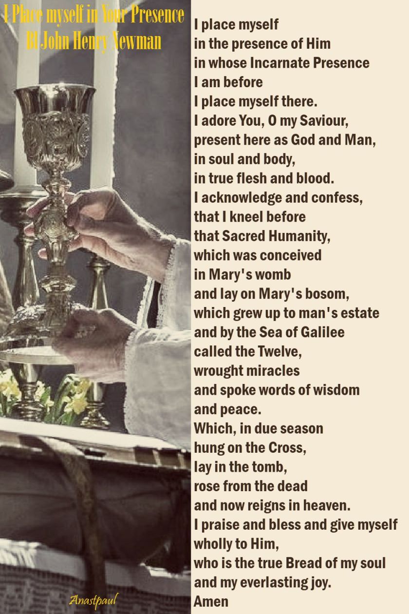 I place myself in your presence - bl john henry newman on 17 sept 2017