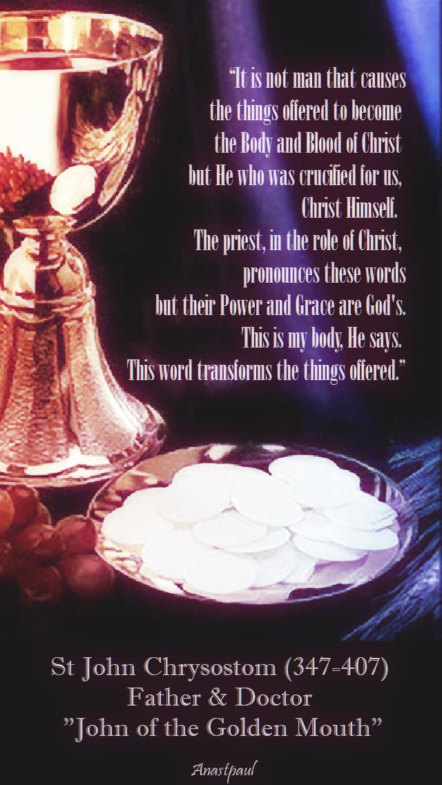 it is not man that causes - st john chrysostom