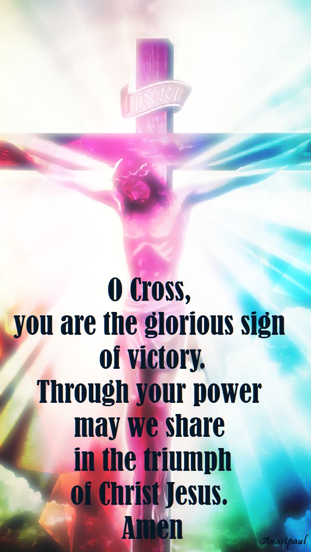 o cross you are the glorious sign of victory - no 1