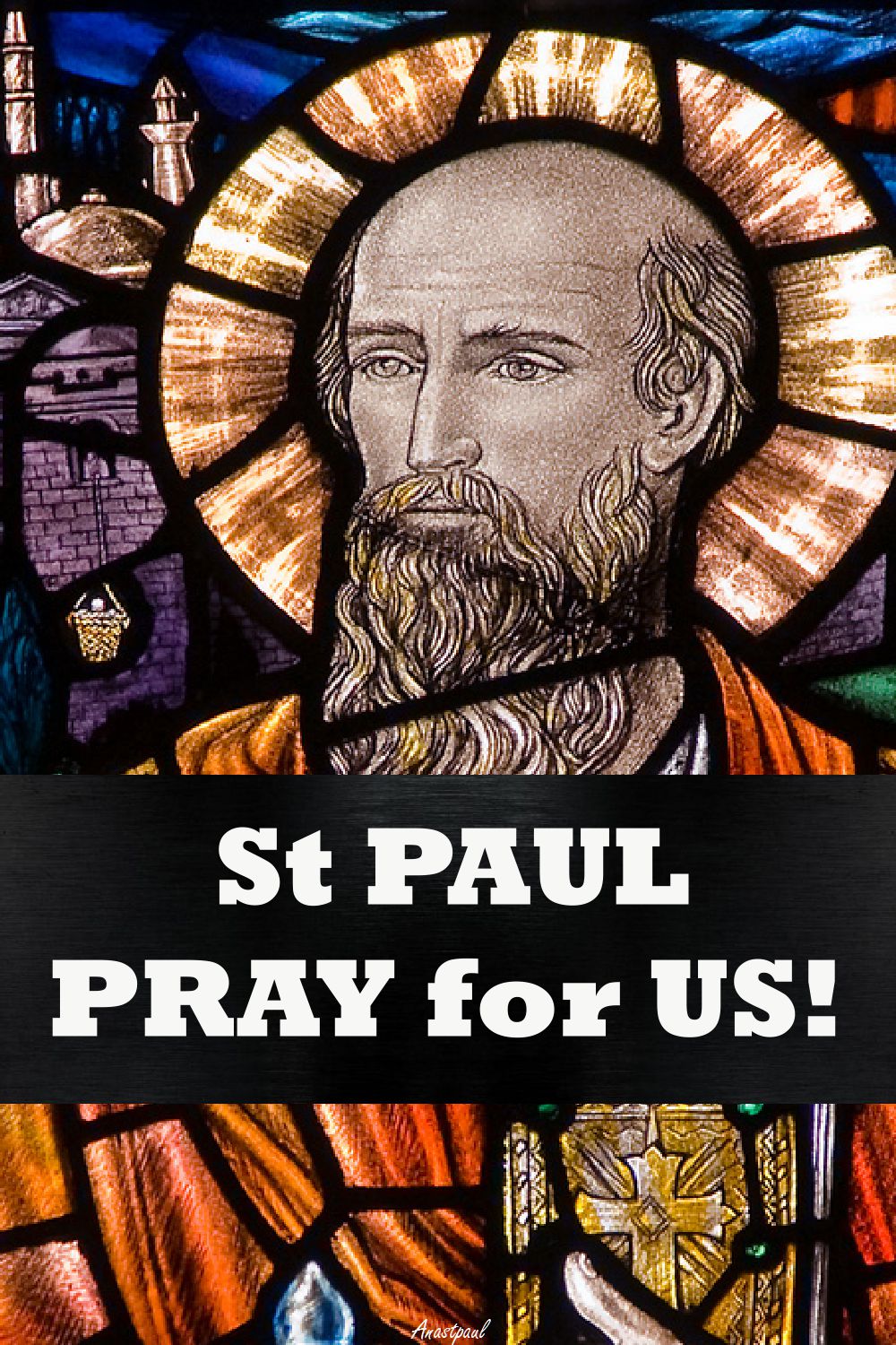 ST PAUL PRAY FOR US