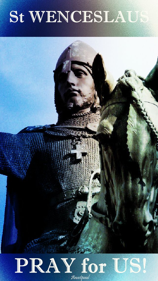 st wenceslaus pray for us