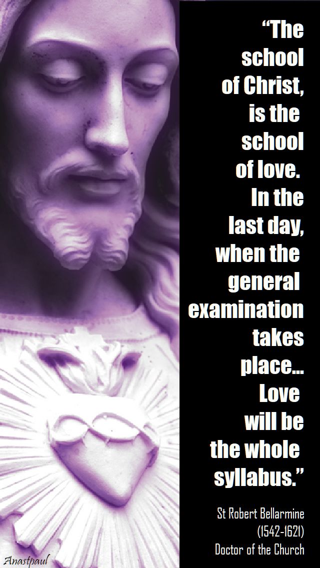 the school of christ - st robert bellarmine - 17 sept 2017