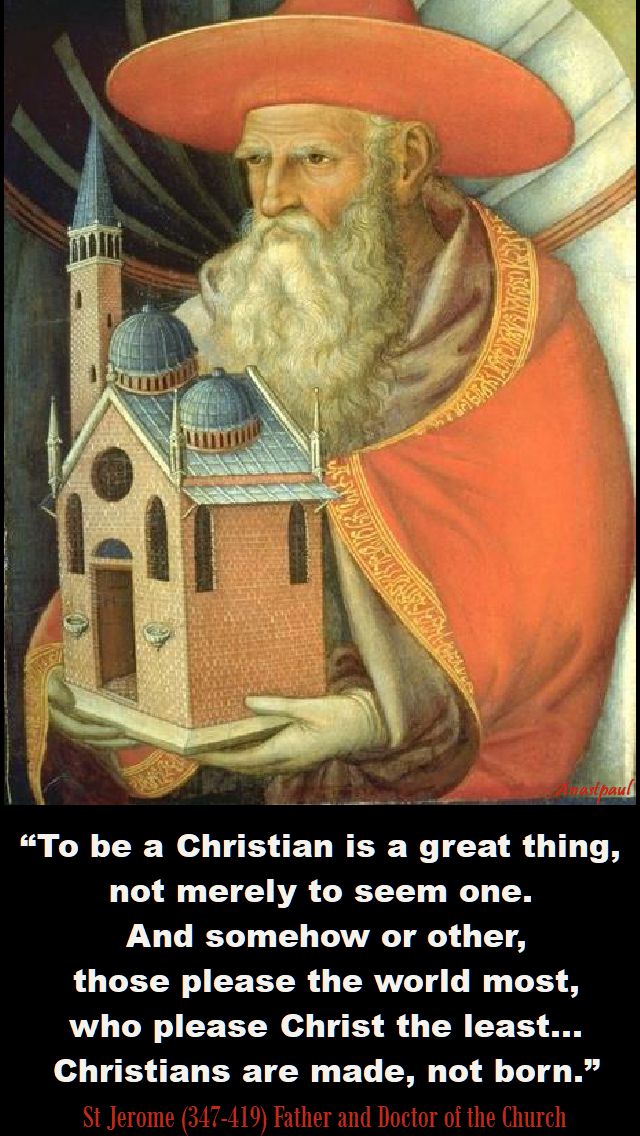 to be a christian - st jerome - 30 sept 2017