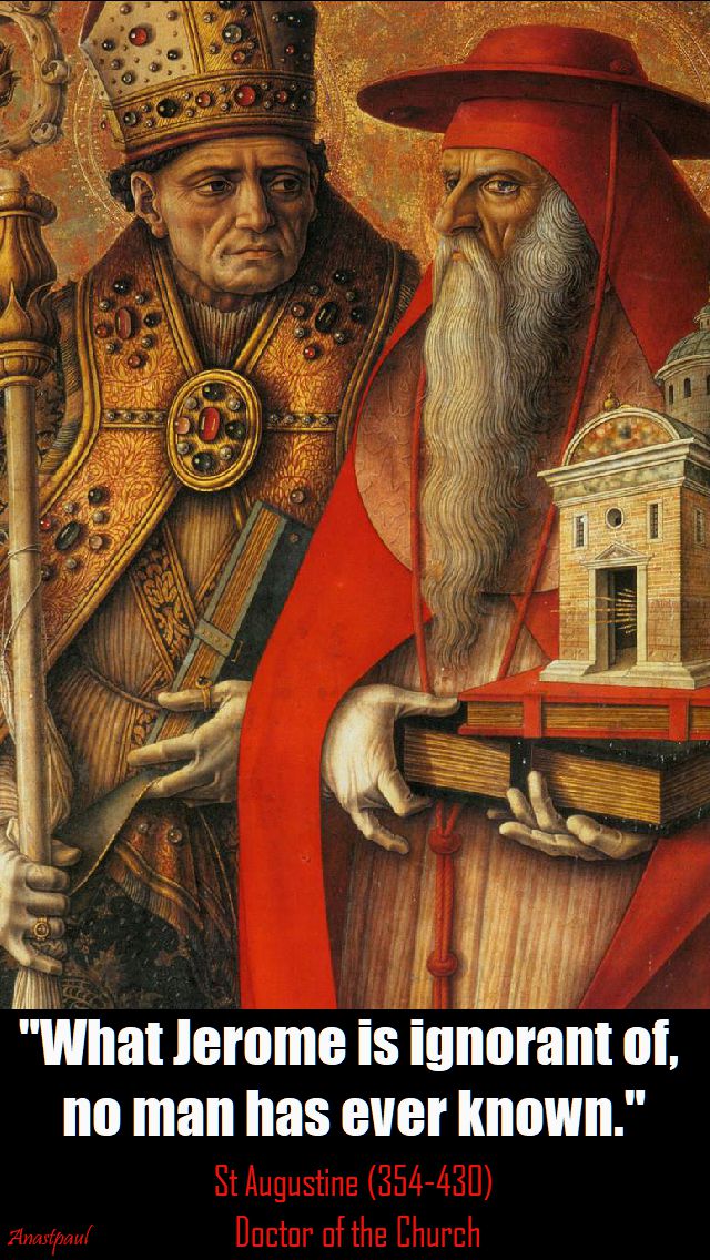 what jerome is ignorant of - st augustine - 30 sept 2017
