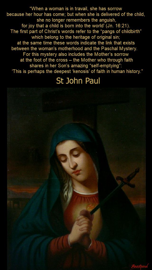 when a woman is in travail....st john paul