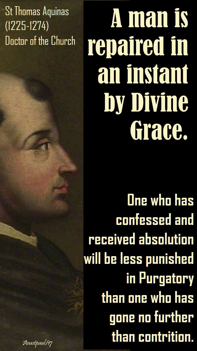 a man is repaired - st thomas aquinas - 25 oct 2017