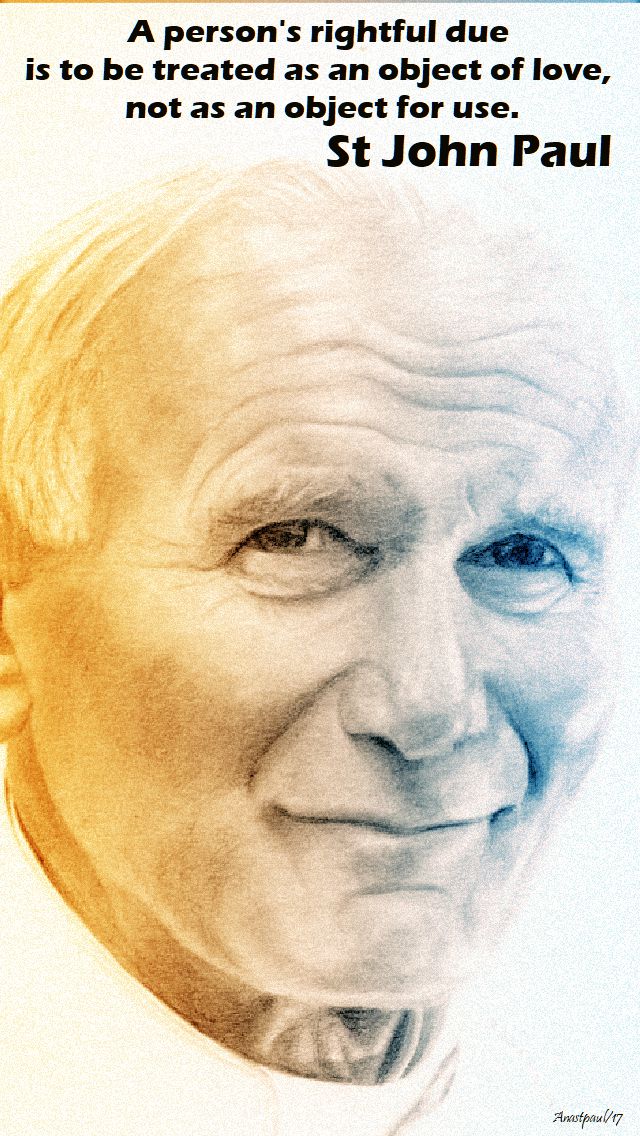 a person's rightful due - st john paul - 14 oct 2017