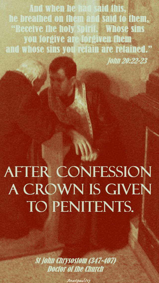 after confession - st john chrysostom - 25 oct 2017