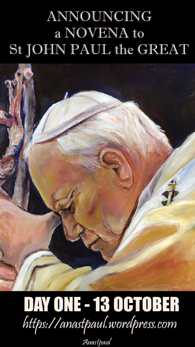 announcing a novena st john paul - 6 oct 2017