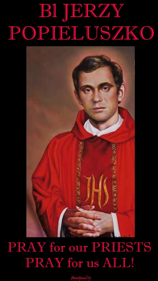 bl jerzy pray for us