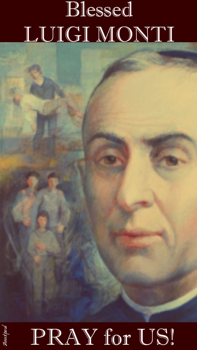 bl luigi monti pray for us