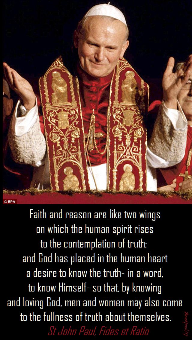 faith and reason - st john paul - 19 oct 2017