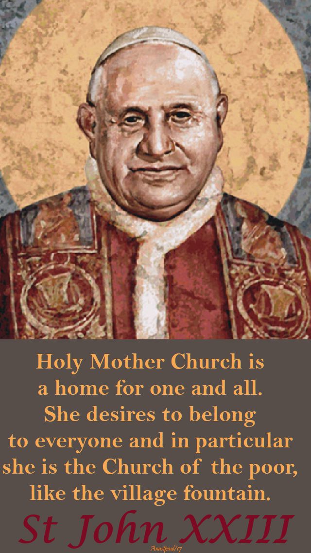 holy mother church is-st john 23 - 11 oct 2017