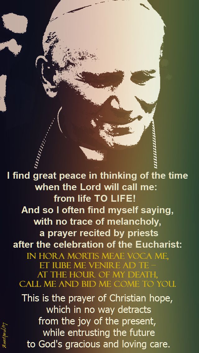 i find great peace - st john paul - 17 OCT 2017