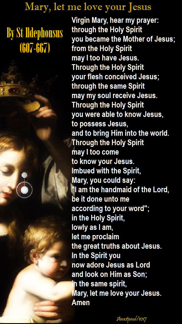 MARY LET ME LOVE YOUR JESUS - ST ILDEPHONSUS - 14 oct 2017 SAT DEVOTION