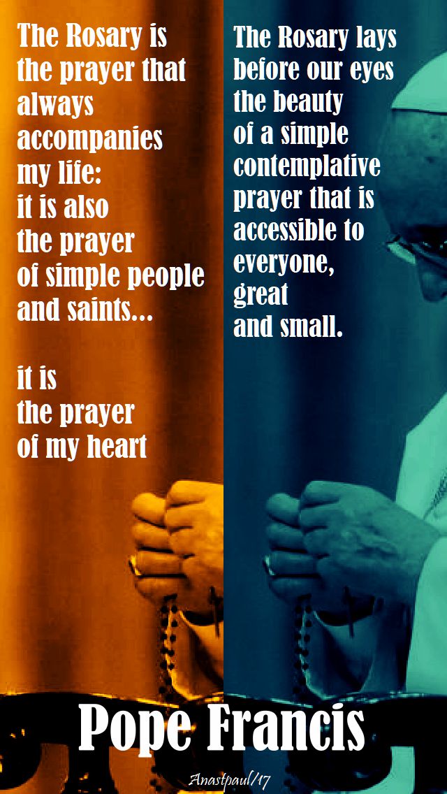 pope francis on the rosary - quotes - 20 oct 2017