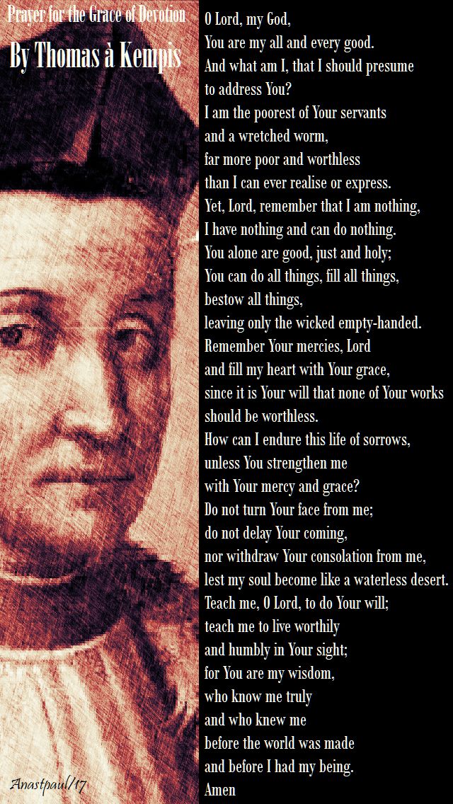 prayer for the grace of devotion by thomas a kempis - 25 oct 2017