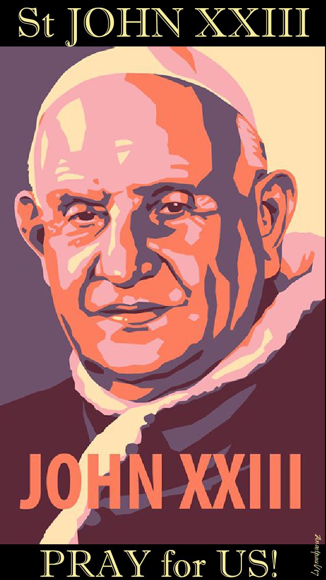 st john 23 - pray for us - 11 oct 2017