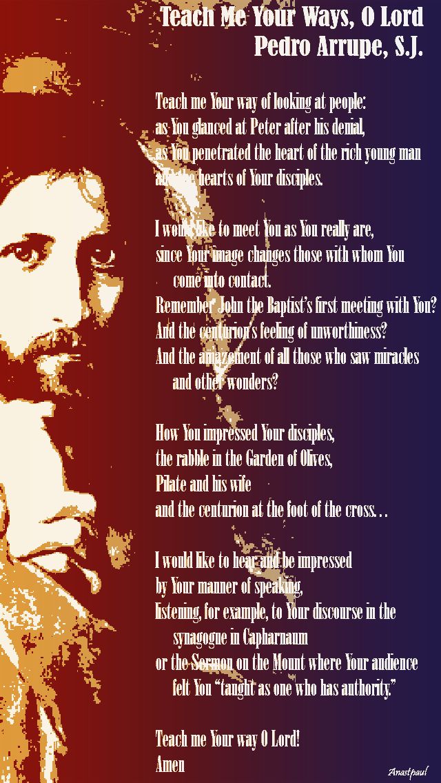 teach me your ways o lord - pedro arrupe sj - 10 oct 2017 - no 2