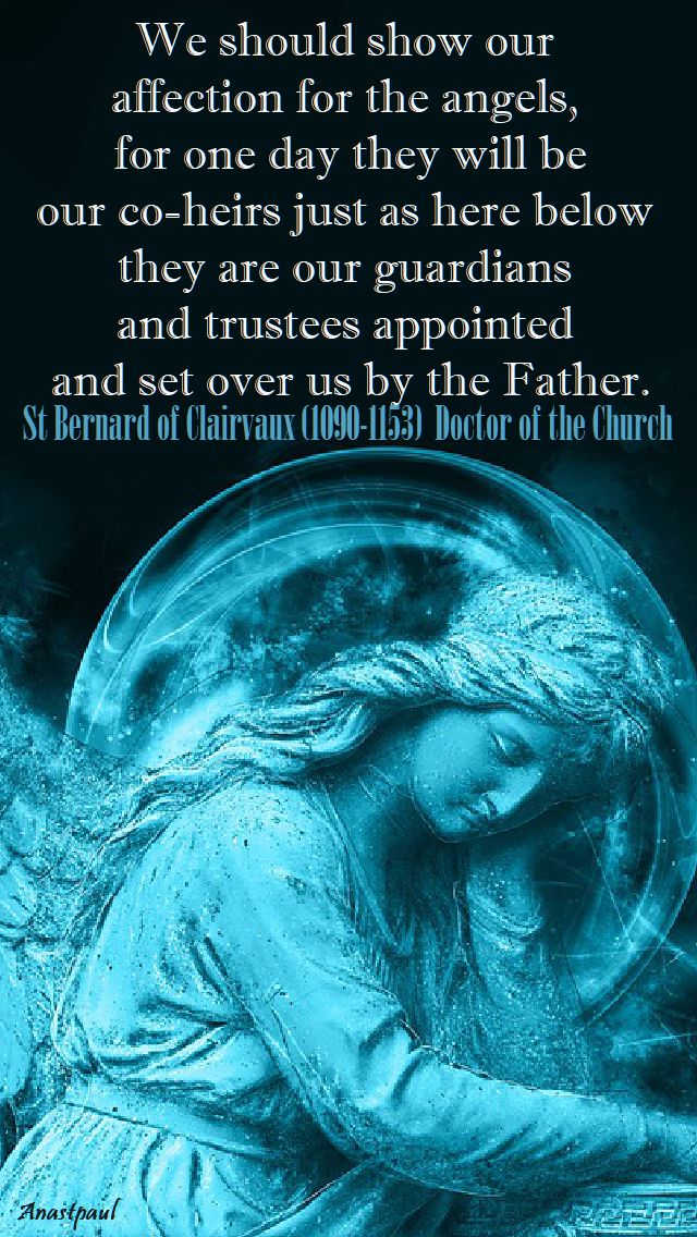 we should show our affection - St Bernard of Clairvaux (1090-1153) Doctor of the Church 2 oct 2017