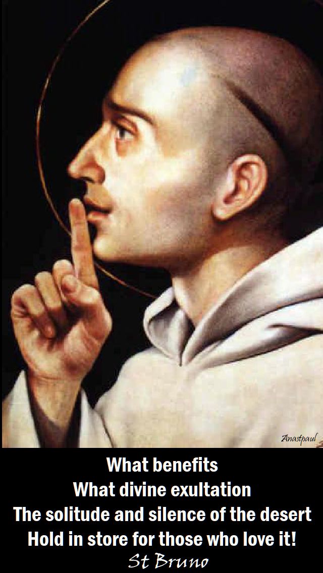 what benefits - st bruno on silence - 6 oct 2017