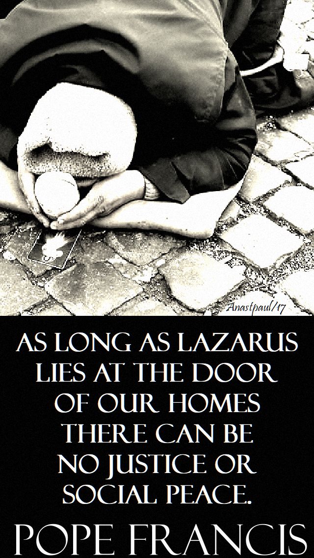 as long as lazarus - pope francis - 19 nov 2017