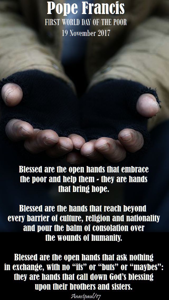 blessed are the open hands - pope francis - 19 nov 2017