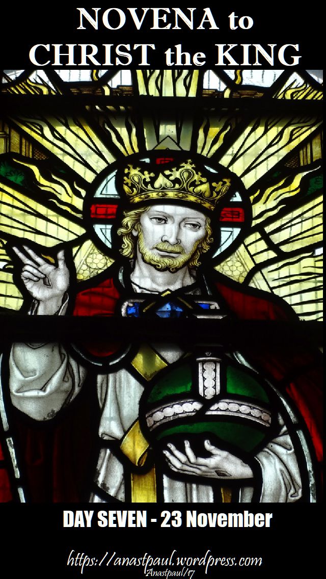 day seven - novena christ the king - 23 nov 2017