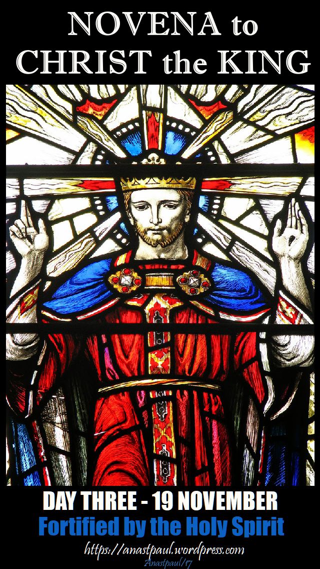 DAY THREE - NOVENA TO CHRIST THE KING - 19 NOV 2017