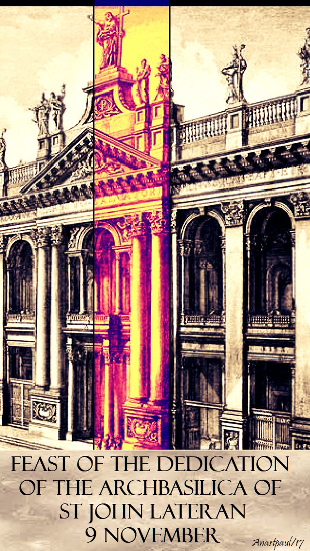 feast of the dedication of st john lateran - 9 nov 2017