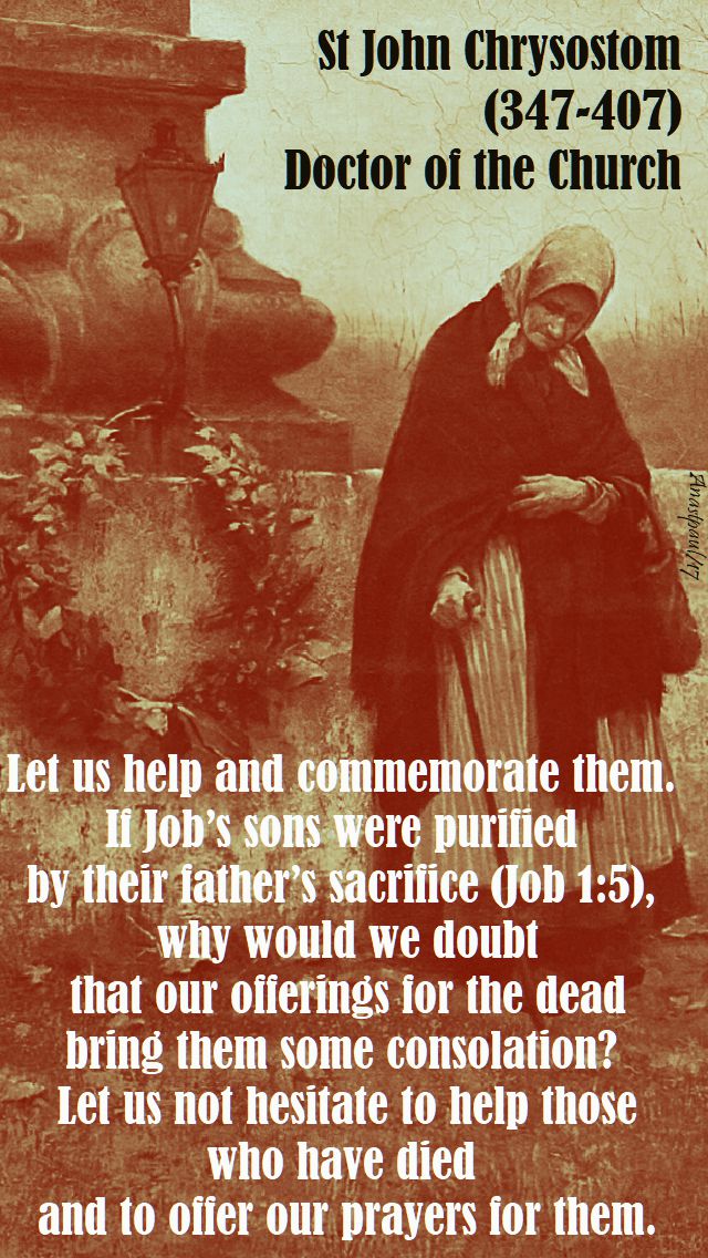 let us help and commemorate them - st john chrysostum - 2 nov 2017