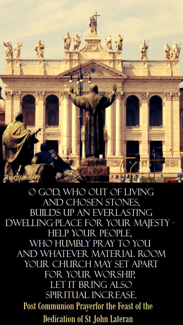 o god, who out of living - feast of st john lateran - 9 nov 2017