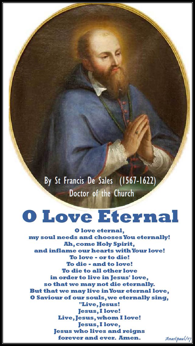 o love eternal - st francis de sales - 7 nov 2017
