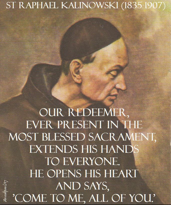 our redeemer ever present - st raphael kalinowski - 15 nov 2017
