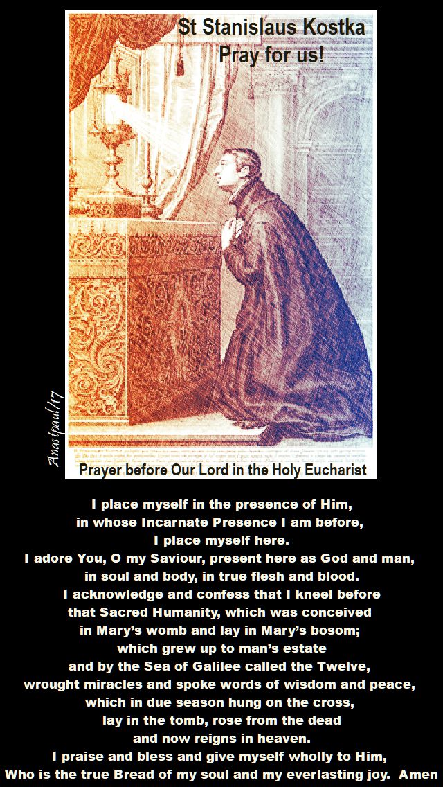 PRAYER BEFORE OUR LORD IN THE HOLY EUCHARIST - ST STANISLAUS MEMORIAL - 13 NOV 2017
