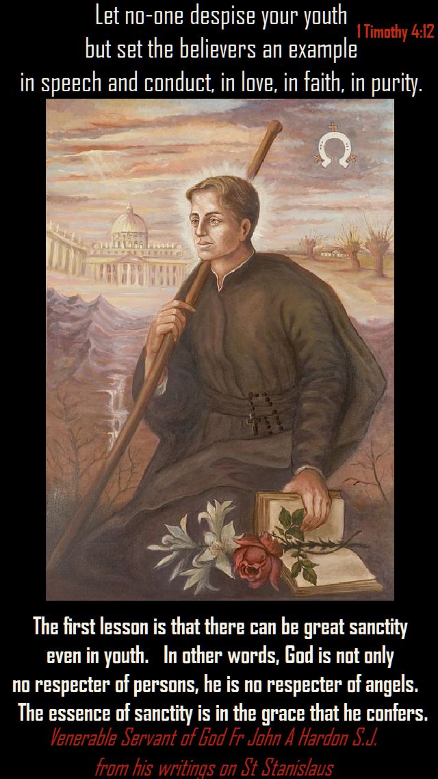 the first lesson is that - fr john a hardon on st stanislaus - 13 nov 2017
