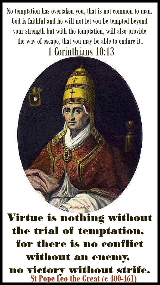 virtue is nothing without - st leo the great - 10 nov 2017