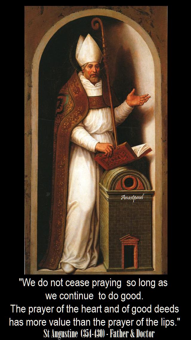 we do not cease praying-st augustine