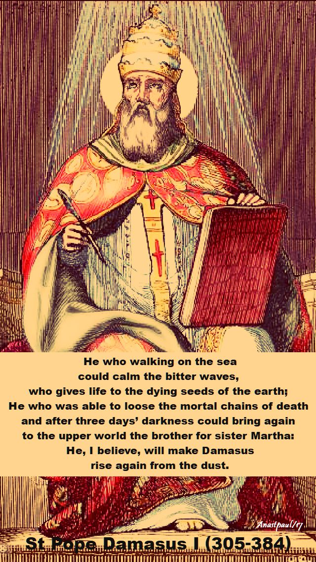 he who walking on the sea - st pope damasus I - 11 dec 2017