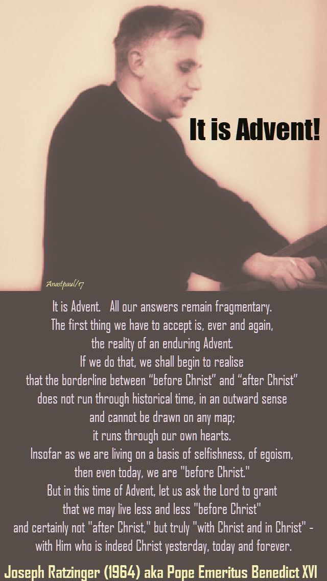 it is advent - ratzinger - benedict - 3 dec 2017