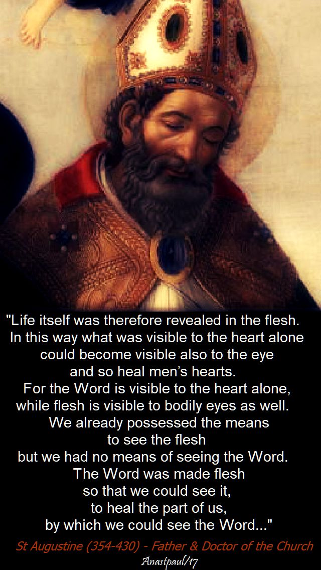 life itself was therefore revealed - st augustine - 27 dec 2017