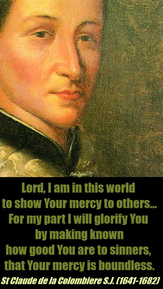 lord-i-am-in-this-world-st-claude-de-la-colombiere-17-nov-2017